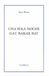 UNA SOLA NOCHE. GAU BAKAR BAT, de Rozas | portada del libro