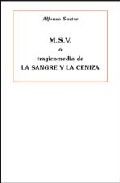 M.S.V. o tragicomedia de La sangre y la ceniza, de Sastre, Alfonso | portada del libro