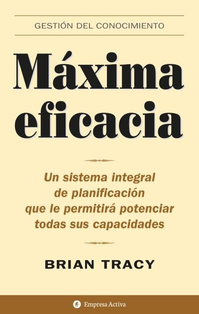 MAXIMA EFICACIA, de TRACY | portada del libro