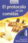 EL PROTOCOLO EN LAS COMIDAS, de MUIÑOS MORALES | portada del libro