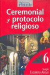 Ceremonial y protocolo religioso, de ESCALERA AICUA | portada del libro