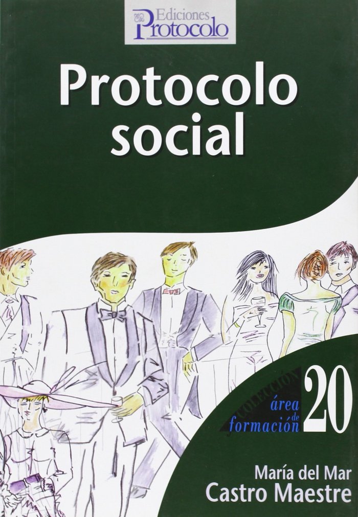 PROTOCOLO SOCIAL, de CASTRO MAESTRE, MARIA DEL MAR | portada del libro