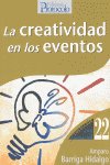 CREATIVIDAD EN LOS EVENTOS, LA, de BARRIGA HIDALGO | portada del libro