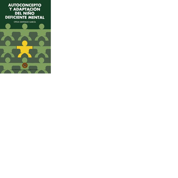 Autoconcepto y adaptación del niño deficiente mental, de Santiago Garcí¡a | portada del libro