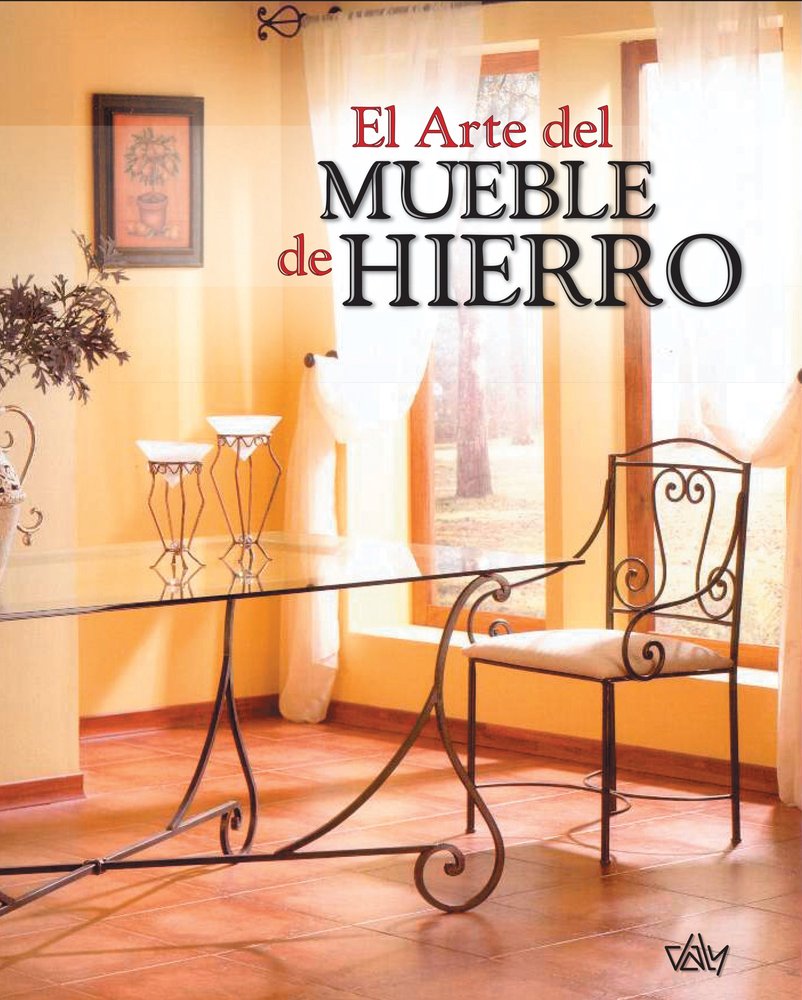 El arte del mueble de hierro, de Daly, Ediciones | portada del libro