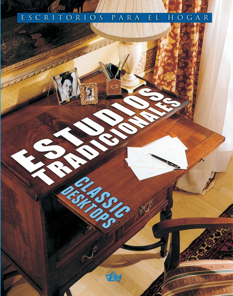 Estudios tradicionales = Classic desktops, de Daly, Ediciones | portada del libro