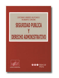 Seguridad pública y derecho administrativo, de Dromi | portada del libro