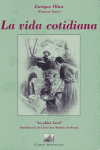 La vida cotidiana, de Oliva, Enrique | portada del libro