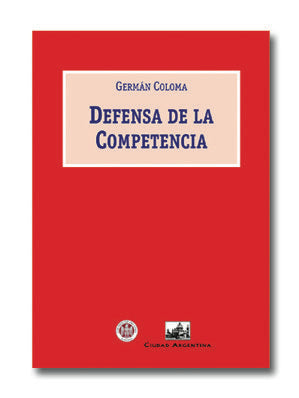 Defensa de la Competencia, de Coloma, Germán | portada del libro