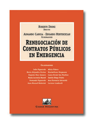 Renegociación de Contratos Públicos en Emergencia, de Dromi, Roberto | portada del libro
