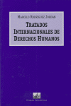 Tratados Internacionales de Derechos Humanos, de Rodríguez Jordán, Marcelo | portada del libro