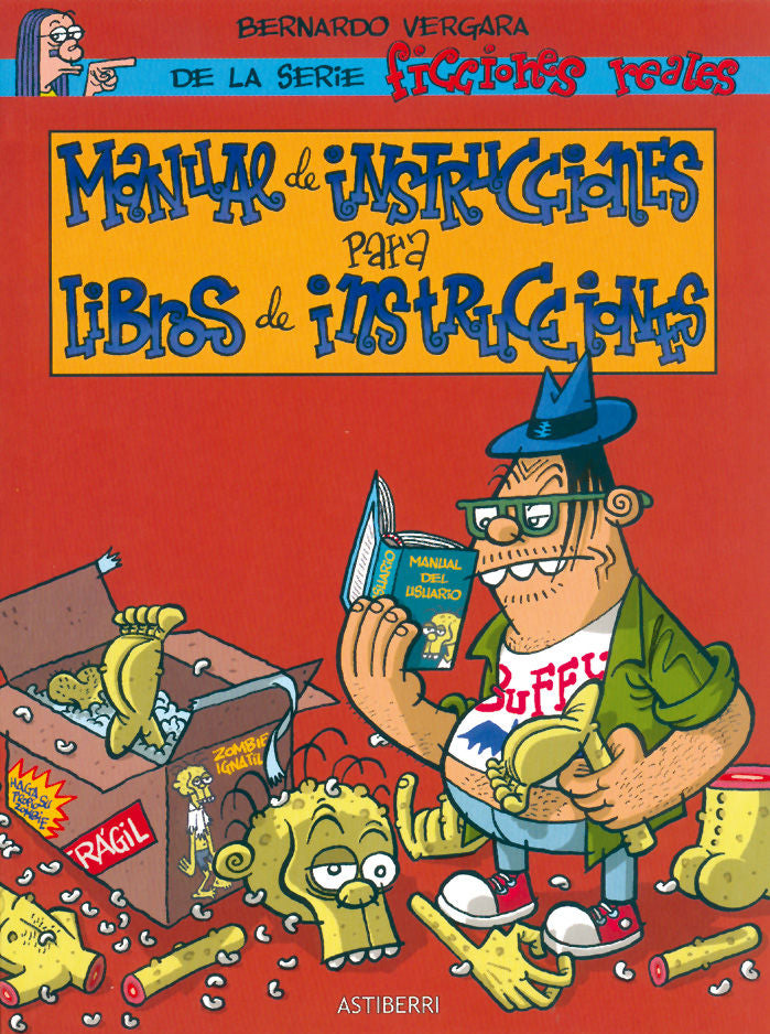 MANUAL DE INSTRUCCIONES PARA LIBROS DE INSTRUCCIONES, de VERGARA, BERNARDO | portada del libro