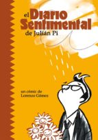 DIARIO SENTIMENTAL DE JULIAN PI, EL, de Lorenzo Gómez | portada del libro