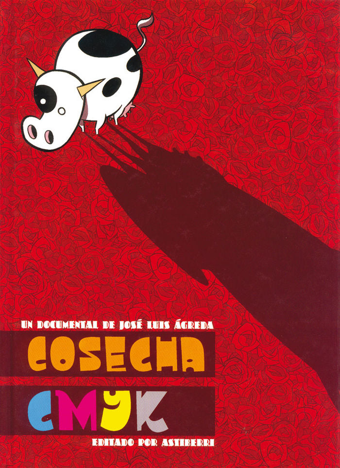 COSECHA CMYK, de ÃGREDA, JOSÃ‰ LUIS | portada del libro