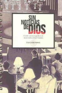 SIN NOTICIAS DE DIOS, de DIAZ | portada del libro