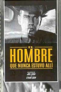 HOMBRE QUE NUNCA ESTUVO ALLI NE, de COEN | portada del libro