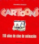 CARTOONS 110 A･OS DE CINE DE ANIMACION, de BENDAZZI | portada del libro