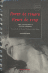 FLORES DE SANGRE/FLEURS DE SANG, de MEZIERES,MIRIAN | portada del libro