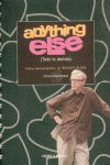 ANYTHING ELSE TODO LO DEMAS | portada del libro