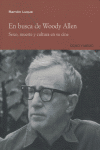 EN BUSCA DE WOODY ALLEN, de LUQUE,RAMON | portada del libro