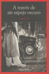 A TRAVES DE UN ESPEJO OSCURO, de ALAS,LEOPOLDO | portada del libro