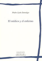MEDICO Y EL ENFERMO,EL, de LAIN ENTRALGO,P. | portada del libro
