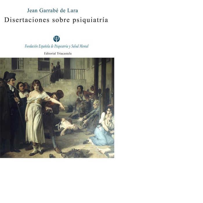 Disertaciones sobre psiquiatría, de Garrabé de Lara, Jean | portada del libro