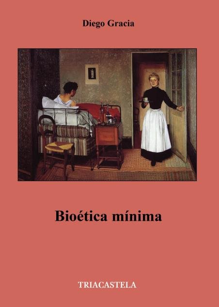 Bioética mínima, de Gracia, Diego | portada del libro