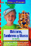 Serie Papel nº 4. MÁSCARAS, SOMBREROS Y VISERAS DE PAPEL, de Fittkau, Ernestine | portada del libro
