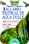 EL ACUARIO TROPICAL DE AGUA DULCE, de Sandford | portada del libro