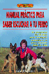 MANUAL PRÁCTICO PARA SABER ESCUCHAR A TU PERRO, de Fennell | portada del libro