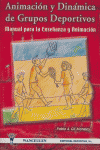 Animación y dinámica de grupos deportivos, de Gil Morales | portada del libro