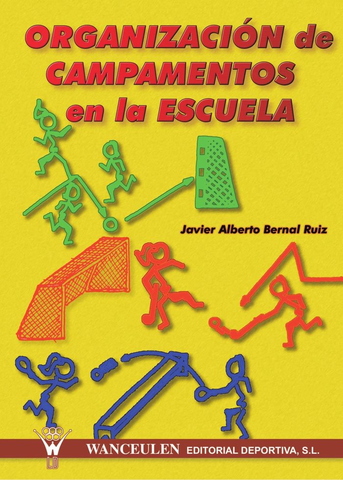Organización de campamentos en la escuela, de Bernal Ruiz | portada del libro