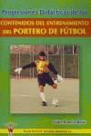 Progresiones didàcticas de los contenidos de entrenamiento del portero de fÏtbol, de RamÑn Madir | portada del libro