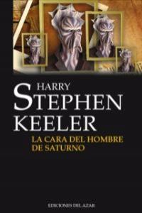 La cara del hombre de Saturno, de HARRY STEPHEN KEELER | portada del libro