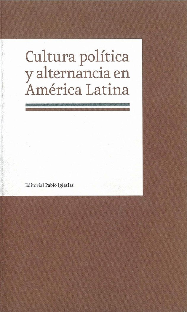 Cultura política y alternancia en América Latina | portada del libro