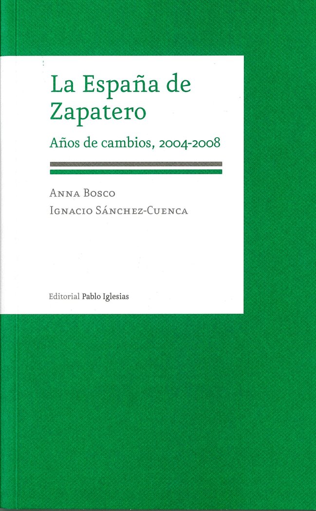 La España de Zapatero, de Bosco, Anna | portada del libro