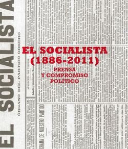El Socialista (1886-2011), de Fundación Pabblo Iglesias | portada del libro