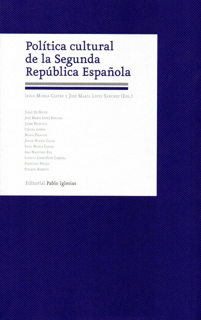 Política cultural de la Segunda República Española, de MURGA#LOPEZ SANCHEZ (EDS.) | portada del libro