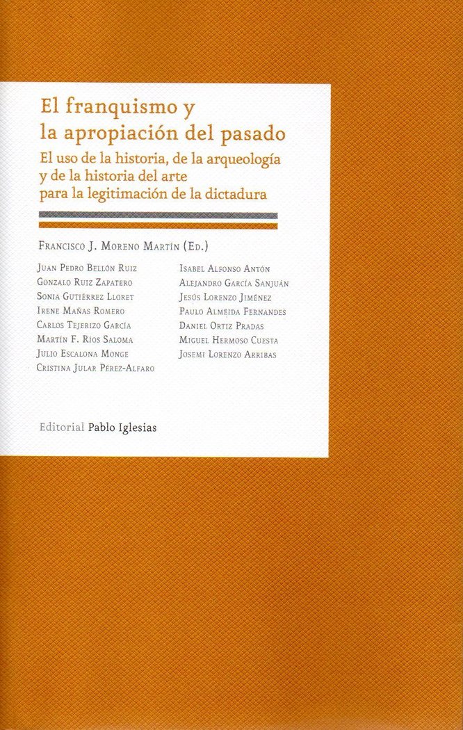 el franquismo y la apropiación del pasado, de MORENO | portada del libro
