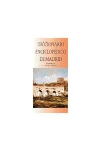 Diccionario enciclopédico de Madrid, de GEA ORTIGAS | portada del libro