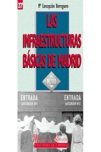 Las infraestructuras básicas de Madrid, de Borreguero, Mª Concepción | portada del libro