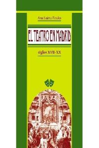 El teatro en Madrid, de Suárez Perales, Ana | portada del libro