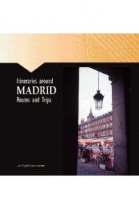 Itineraries around Madrid, de Fraile Llorente, Luis Miguel | portada del libro
