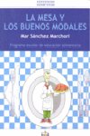La mesa y los buenos modales. Libro del alumno, de Sánchez Marchori, Mar | portada del libro