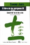 LIBRO DE LOS MARGENES III CONSTRUIR EL DIA A DIA,EL, de JABES | portada del libro