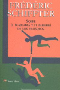 Sobre el blablablá y el bliblibl¡ de los filósofos, de FREDERIC CHIFFTER | portada del libro