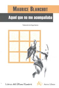 Aquél que no me acompañaba, de Maurice Blanchot | portada del libro