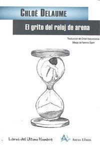 GRITO DEL RELOJ DE ARENA,EL, de DELAUME | portada del libro