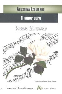AMOR PURO,EL, de IZQUIERDO,AGUSTINA | portada del libro